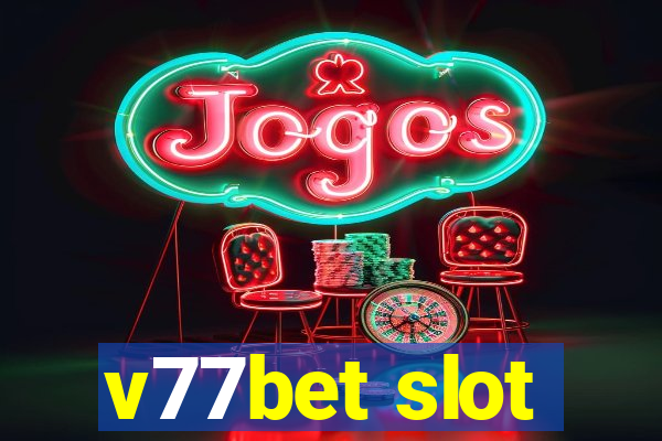 v77bet slot